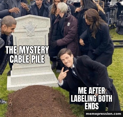 Grant Gustin over Grave meme: The mystery cable pile / Me after labeling both ends