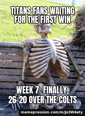 Titans fans waiting for the first win / Week 7: finally, 26-20 over the Colts