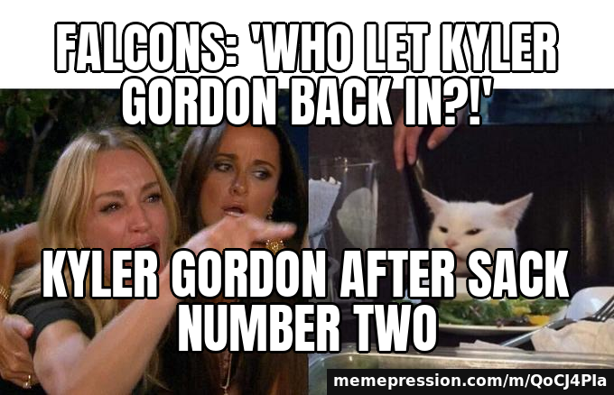 Falcons: 'Who let Kyler Gordon back in?!' / Kyler Gordon after sack number two