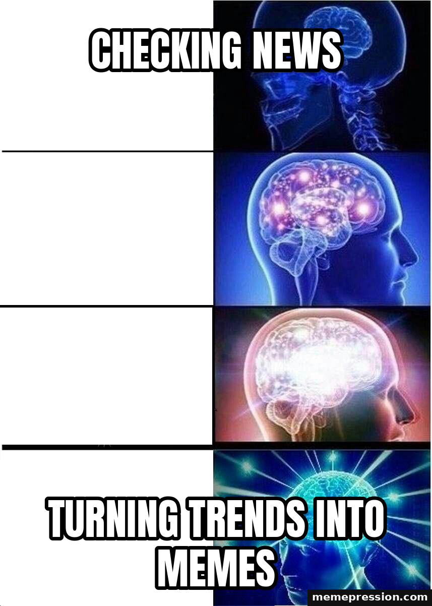 Checking news / Checking X trends — Turning trends into memes