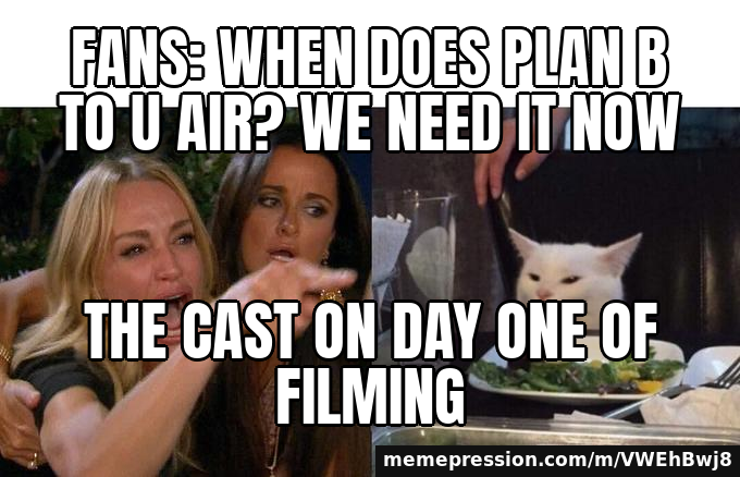 Fans: WHEN DOES PLAN B TO U AIR? WE NEED IT NOW / The cast on day one of filming