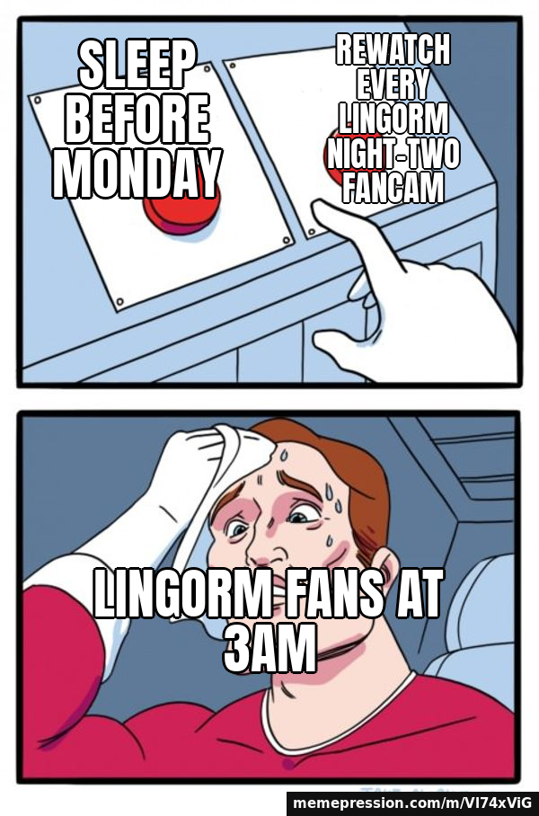 Sleep before Monday / Rewatch every LingOrm night-two fancam / LingOrm fans at 3am