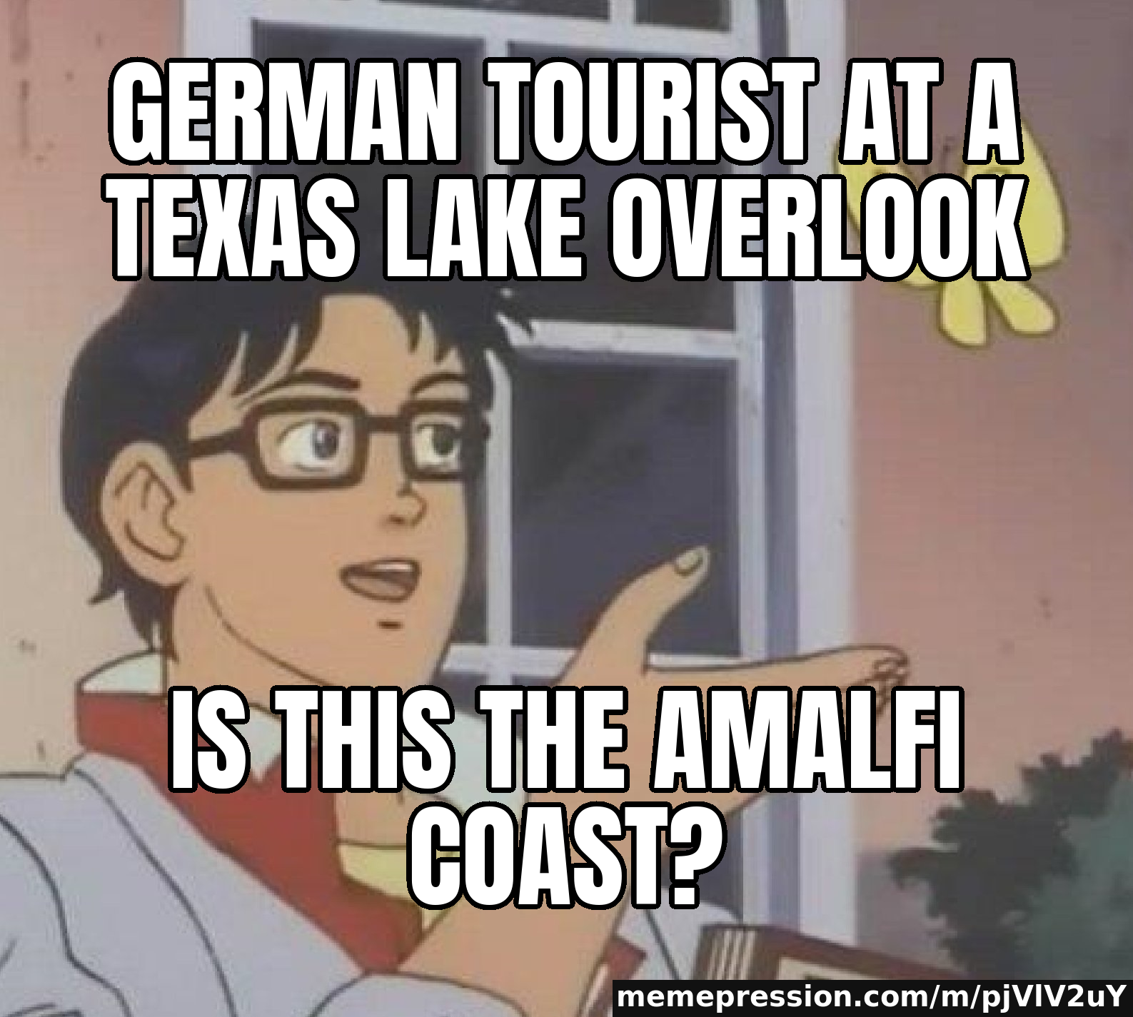 German tourist at a Texas lake overlook / Is this the Amalfi Coast?