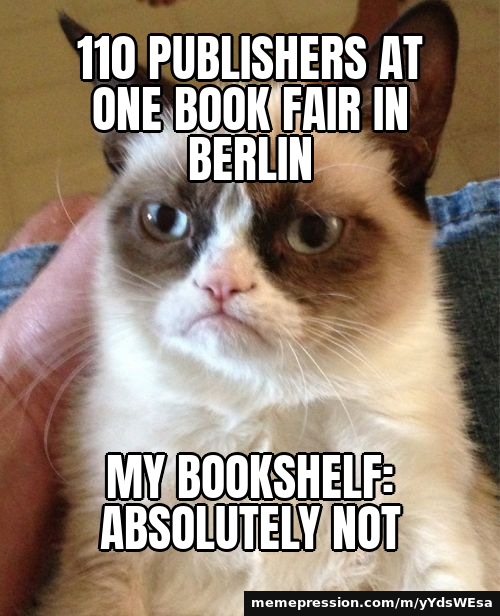 110 publishers at one book fair in Berlin / My bookshelf: absolutely not