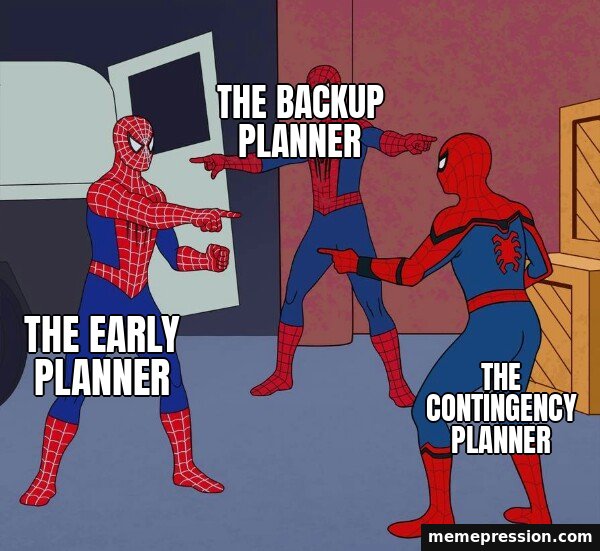 Spider-Man Triple meme: The early planner / The backup planner / The contingency planner